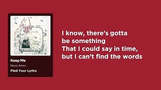 1 hour || Novo Amor - Keep Me (Lyrics)