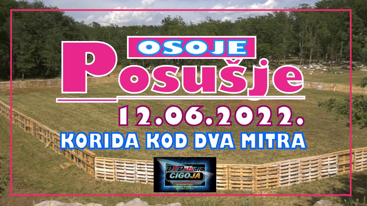  KORIDA KOD DVA MITRA OSOJE POSUSJE 2022 REKLAMNI DZINGL YouTube