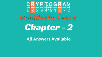 Cryptogram Goldilocks Event Chapter 2 Answers | Complete Solution Guide