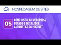 Hospedagem de Sites na Hostnet | Instalação do WordPress – Aula 5
