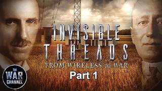 Details From Wireless to War | Invisible Threads:  Part 1 | Full Documentary (2022) News