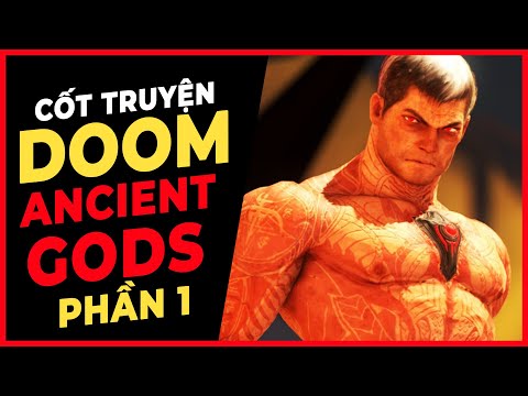 Video Cốt Truyện Game | DOOM ETERNAL: ANCIENT GODS P.1 |... - youtube