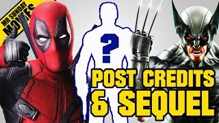 DEADPOOL Post Credits Scenes & Sequel Speculation