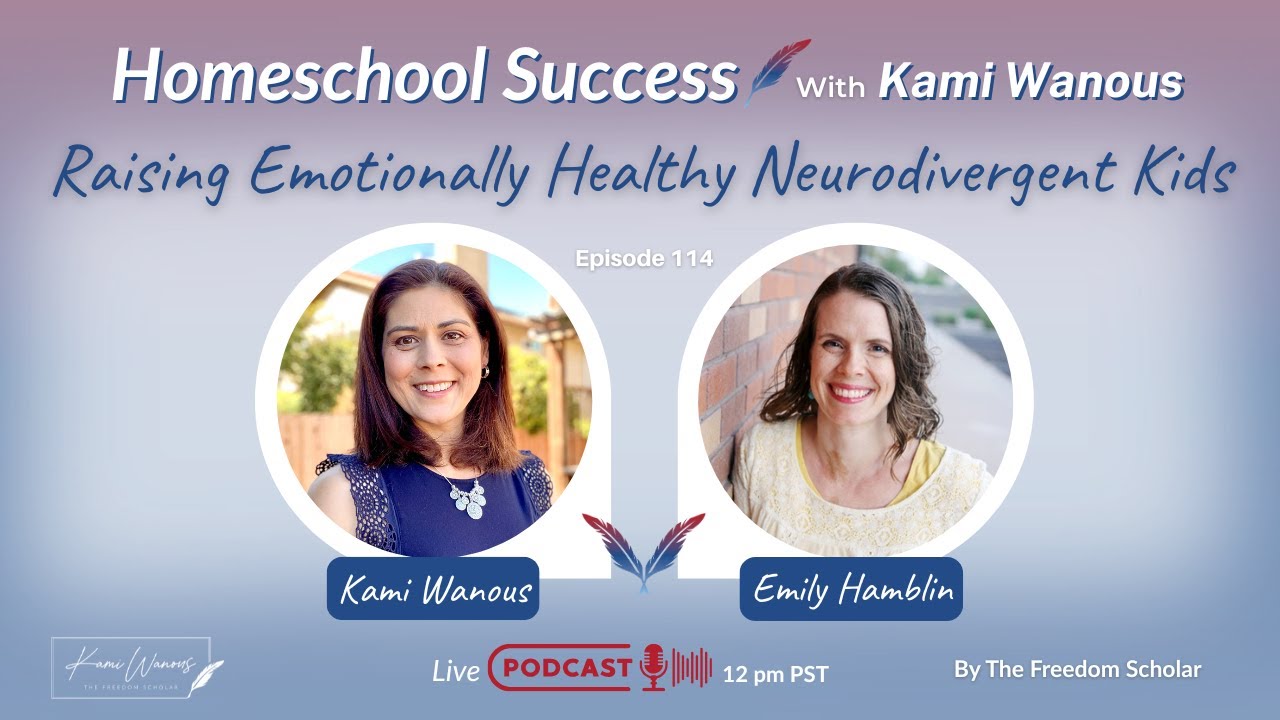 Raising Emotionally Healthy Neurodivergent Kids with Emily Hamblin