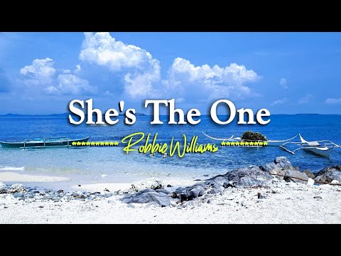 Video thumbnail for SHE'S THE ONE - - in the style of Robbie Williams