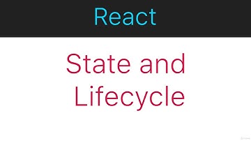 3491578 05   State and Lifecycle of a React component   React and Redux for Absolute Beginners