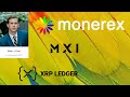 Monerex  building financial tools on the xrpl  mxi  ceo mark j otto  full interview 