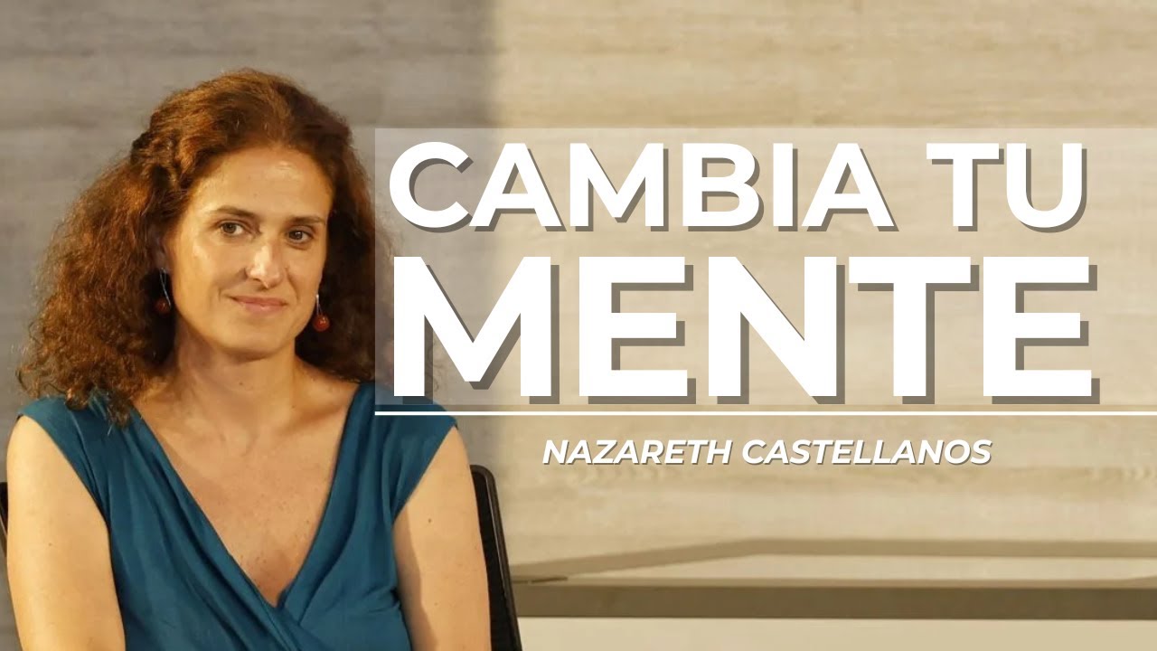 APRENDE a VIVIR MEJOR: NEUROCIENCIA y SABIDURÍA | Nazareth Castellanos 