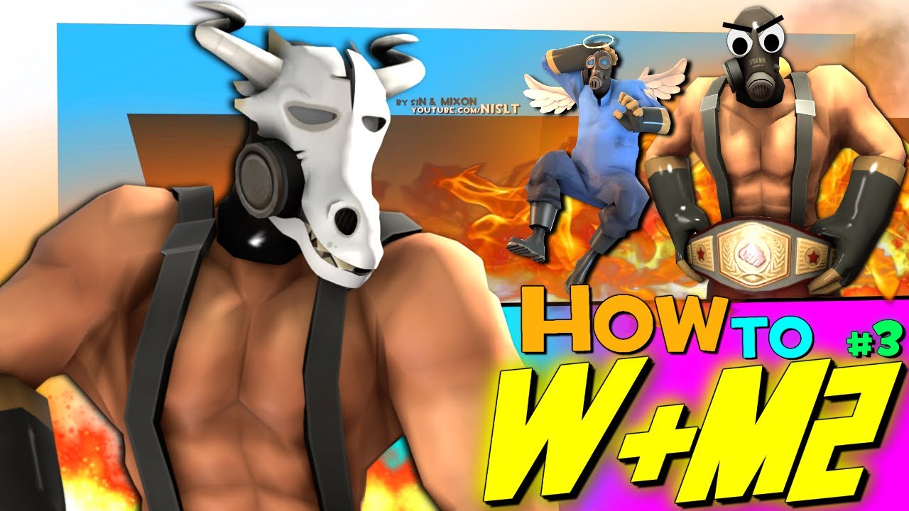 TF2: How to W+M2 #3 (Average Pyro Enjoyer) | ข้อมูลทั้งหมดที่เกี่ยวข้องกับw m2ที่ถูกต้องที่สุด