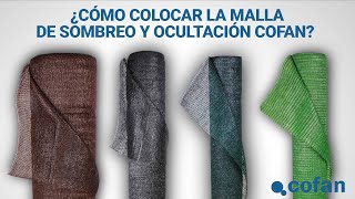 Cómo colocar e instalar una malla de sombreo y ocultación | Cofan Agrícola y Jardinería