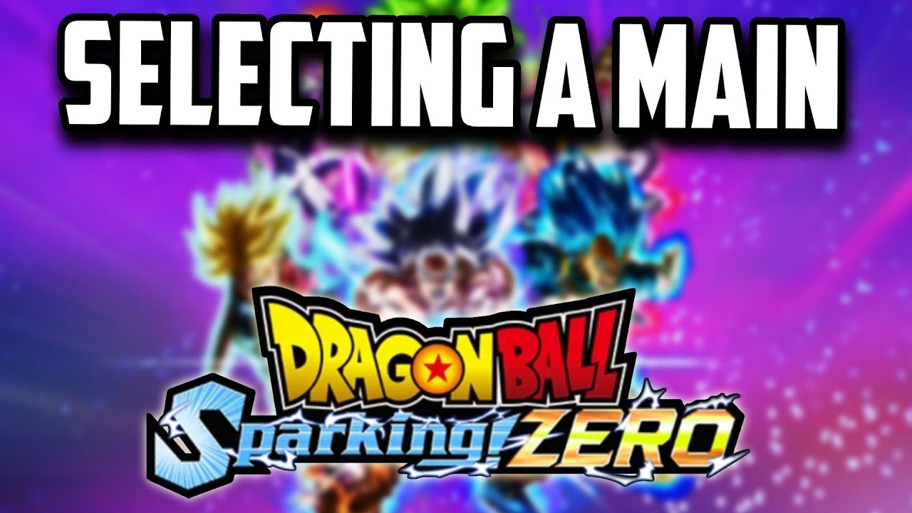 PICKING A MAIN IN DRAGON BALL SPARKING! ZERO Discussion w/Chat