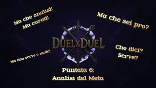 DuelXDuel - Ep.6 - Analisi del Meta - Duel Commander review