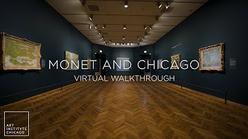 Monet and Chicago | Virtual Walkthrough