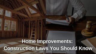 Construction Law 101: What Every Builder and Property Owner Needs to Know