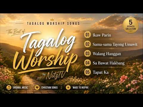 SLOW Rock Tagalog WORSHIPSONG NEW COLLECTION