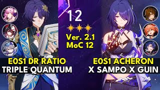 E0S1 Dr Ratio Triple Quantum & E0S1 Acheron x Sampo | Memory of Chaos Floor 12 3 Stars | Honkai