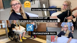 3 Days Post-Op Gender Reassignment Surgery Vlog | LEAVING THE HOSPITAL‼️ | Transgender Teen | 💖💙💖