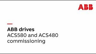 Video: ACS580 and ACS480 commisioning