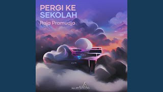 Pergi Ke Sekolah