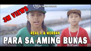 Werdan & Real J. - Para Sa Aming Bukas (BBM SARA RAPSONG)