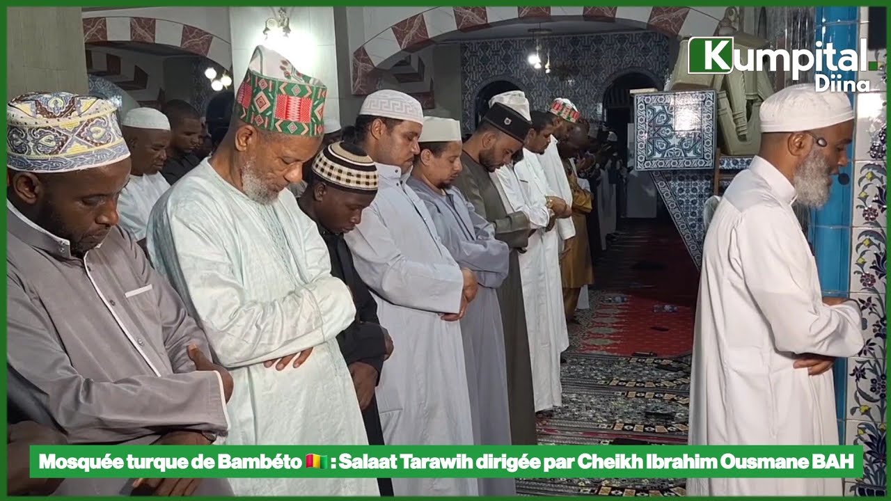 Mosquée turque de Bambéto 🇬🇳 | Salaat Tarawih dirigée par Cheikh Ibrahim Ousmane BAH