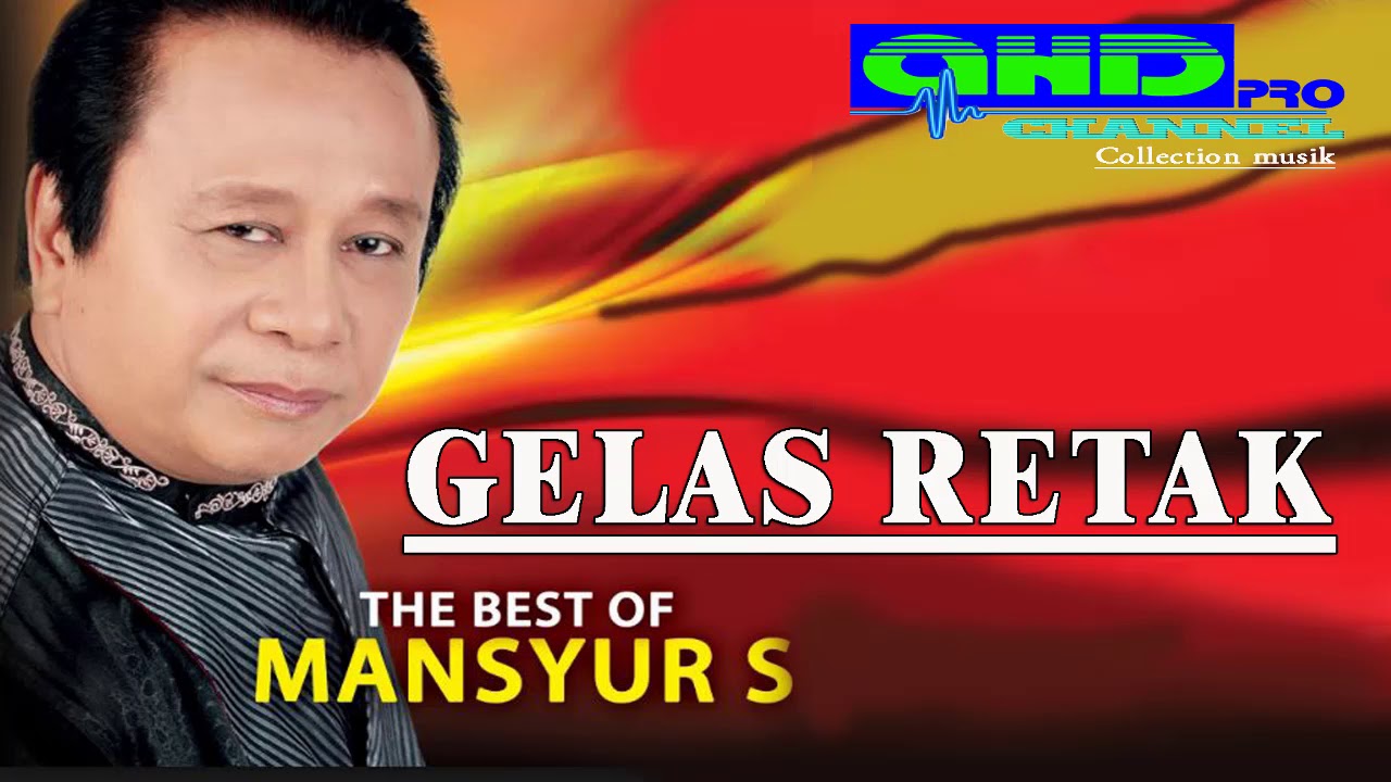 GELAS RETAK MANSYUR S YouTube