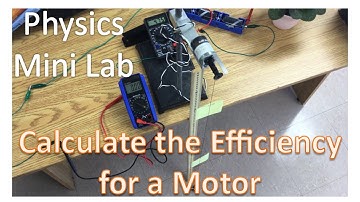Efficiency of a Motor while lifting different masses - Mini lab activity