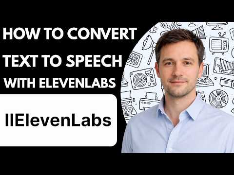 How to Convert Text to Speech with ElevenLabs 2026