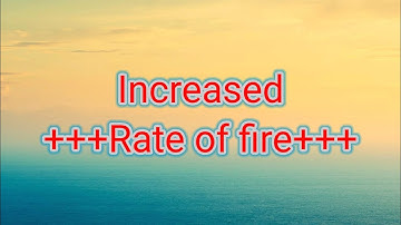 Respawnables | Increased Rate of fire | زيادة سرعة اطلاق النار