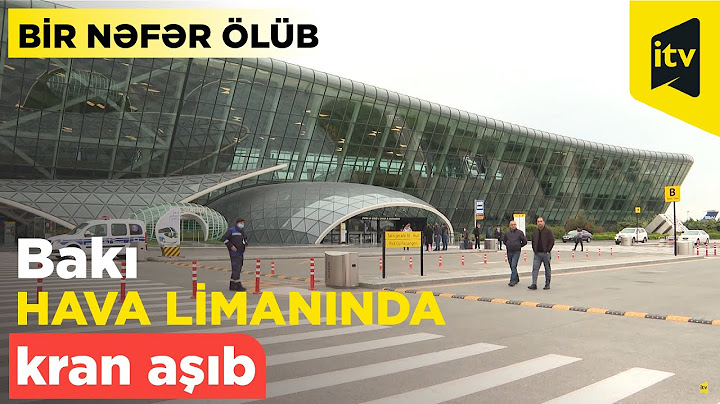 Bakı Hava Limanında kran aşıb, bir nəfər ölüb