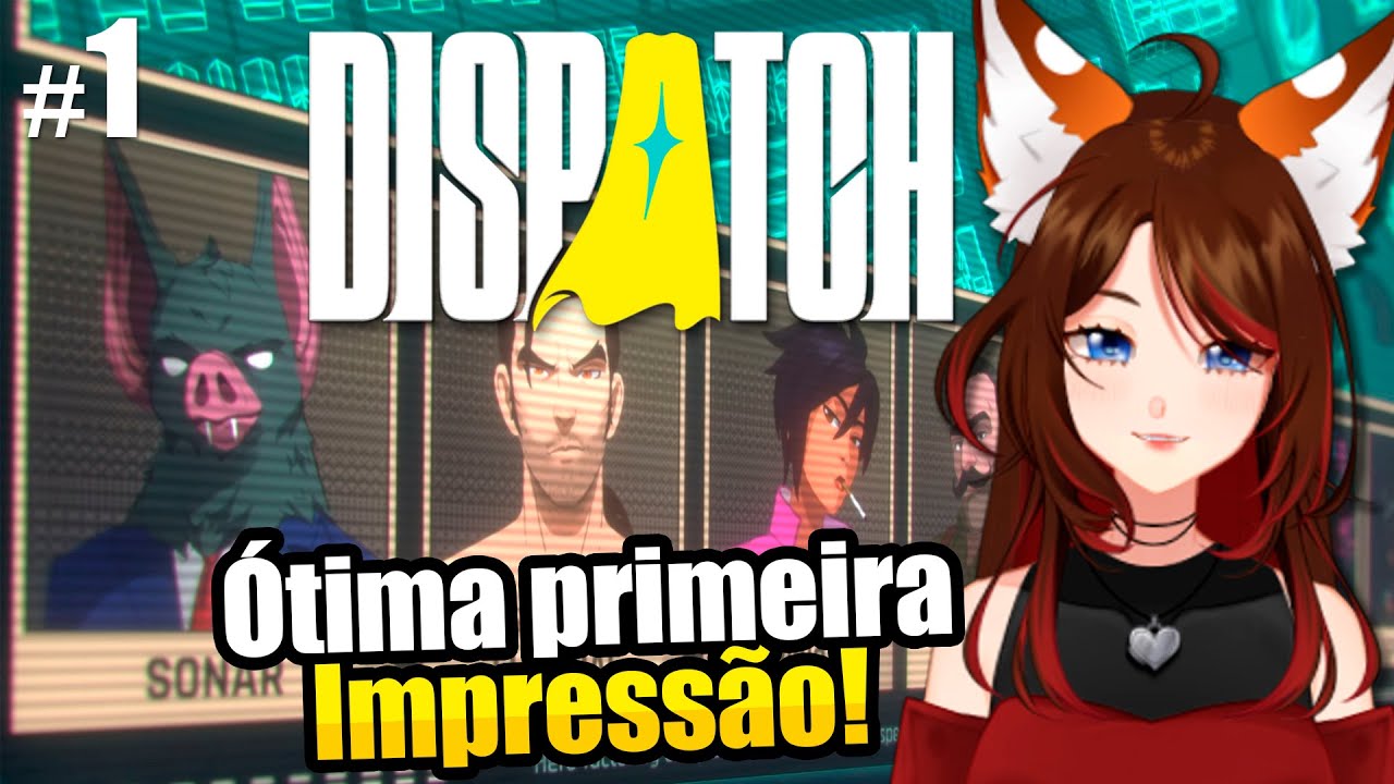 Eu consigo cuidar deles?! | DISPATCH - Part 1 (Episódios 1, 2 e 3)
