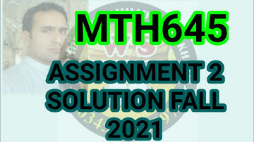 MTH645 Assignment 2 Solution Fall 2021 ~ mth645 assignment 2 solution 2021