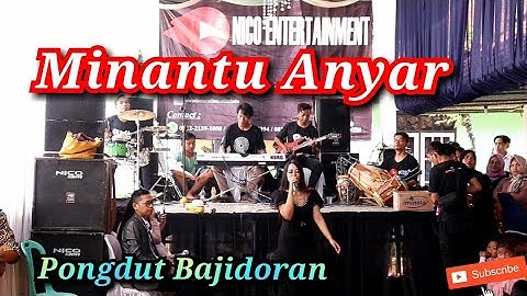 MINANTU ANYAR - BAJIDORAN FULL ALBUM NICO ENTERTAINMENT