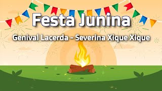 Genival Lacerda - Severina Xique Xique (High Quality) [Festa junina]