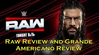 Raw Review and Grande Americano Review