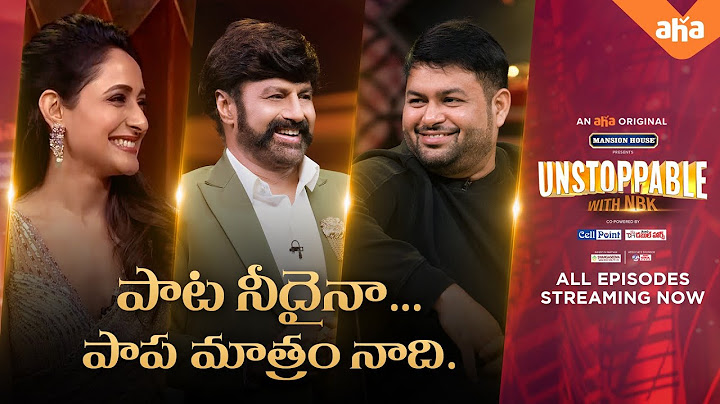 Pata Needaina, Papa Naadi 😎| Unstoppable fun with NBK | All Episodes Streaming Now |
