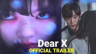 Dear X Official Trailer 2025 l Kim Yoo Jung l Kim Young Dae
