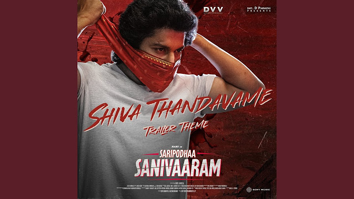 Shiva Thandavame (From "Saripodhaa Sanivaaram")