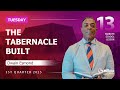 Tuesday | The Tabernacle Built | Lesson 13 | Sabbath School with Dwain Esmond | 3Q 2025