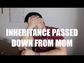 Asking sean 246  inheritance passed down by mom