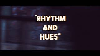RHYTHM & HUES TRAILER