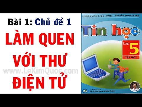 Video ???? Tin Học Lớp 5 - Tập 1 ???? Bài 1: Làm quen với thư... - youtube