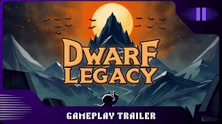 Gameplay Trailer - Dwarf Legacy