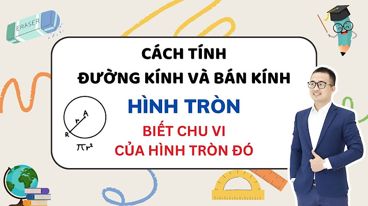 Bán kính là 1 đơn vị nghĩa là gì năm 2024