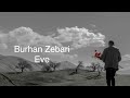 Burhan Zebari Eve بورهان زێباری ئەڤێ
