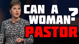 Joyce Meyers, Can A Woman Be A Pastor? What Does The Bible Say