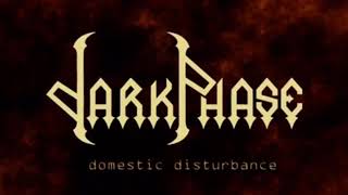 Darkphase Lyric Video - Domestic Disturbance - Lyrics