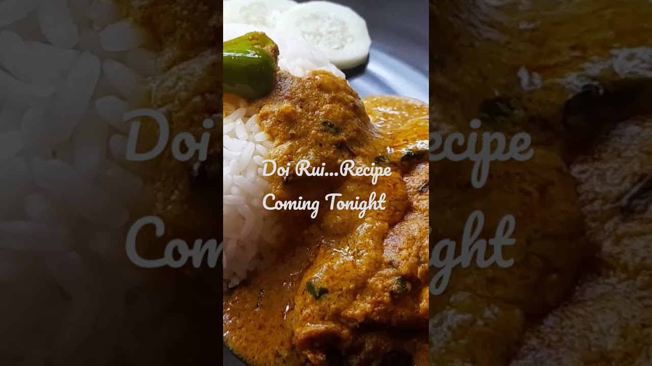 Doi Rui | দই রুই Recipe Coming Tonight 