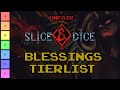Rank 1 SliceandDice Blessings tier list | Unfair 3.1