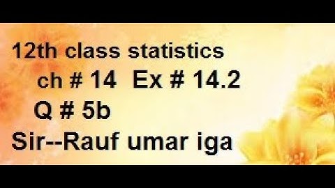 q5b ex14.2 ics statistics part 2 ch14  simple linear regression and correlation